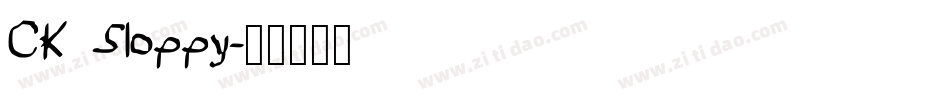 CK Sloppy字体转换